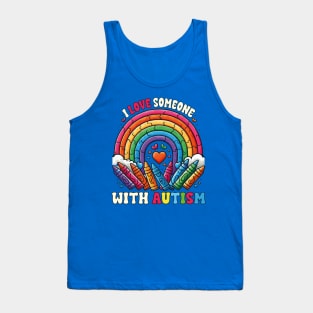 I Love Someone With Autism Rainbow Autism Awareness Teacher Tank Top